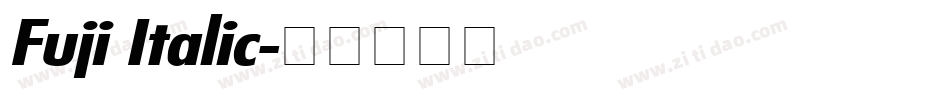 Fuji Italic字体转换